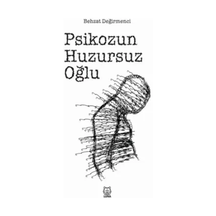 Psikozun Huzursuz Oğlu