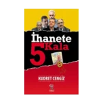 İhanete 5 Kala