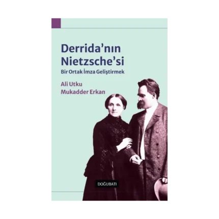 Derrida'nın Nietzsche'si