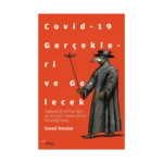 Co vid 19 Gerçekleri ve Gelecek