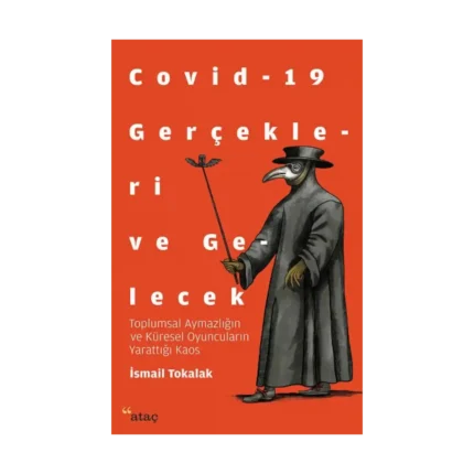 Co vid 19 Gerçekleri ve Gelecek