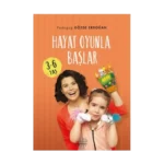 Hayat Oyunla Başlar (3-6 Yaş)