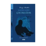 Çocukluğum