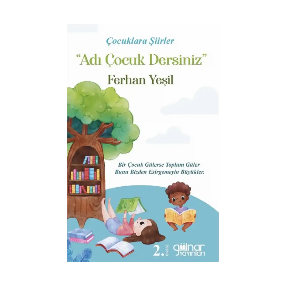 9d0b4-cocuklara-siirler-adi-cocuk-dersiniz-1-1.webp Çocuklara Şiirler “Adı Çocuk Dersiniz” - Görsel 1