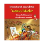 Benim Küçük Deneylerim - Yaratıcı Fikirler