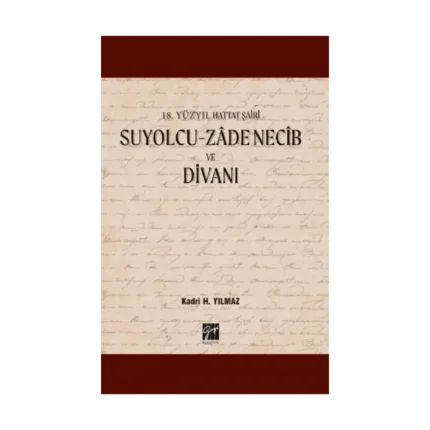 Suyolcu- Zade Necib ve Divanı