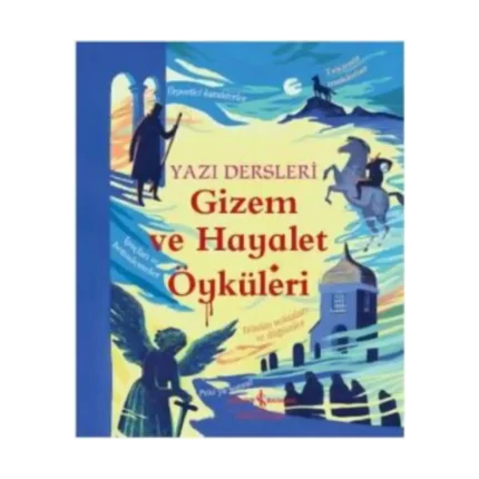 Gizem ve Hayalet Öyküleri - Yazı Dersleri