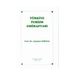 Türkiye Turizm Coğrafyası