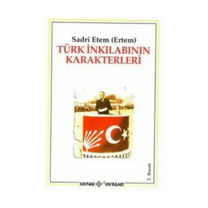 Türk İnkılabının Karakterleri