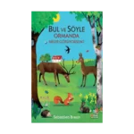 Bul ve Söyle/Ormanda Neler Görüyorsun?