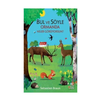 Bul ve Söyle/Ormanda Neler Görüyorsun?