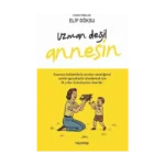 Uzman Değil Annesin