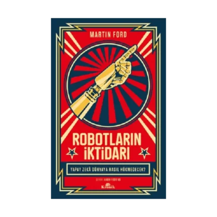 Robotların İktidarı