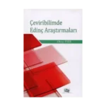 Çeviribilimde Edinç Araştırmaları