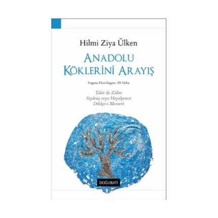 Anadolu Köklerini Arayış