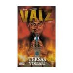 Vaiz 1 - Teksas Yolları