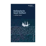 Kelimelerin Seyir Defteri