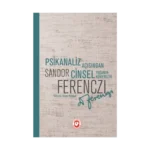 Psikanaliz Açısından Cinsel Yaşamın Kökenleri