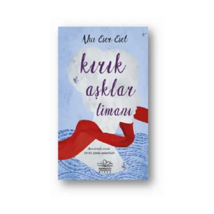 Kırık Aşklar Limanı