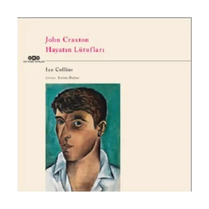 John Craxton – Hayatın Lütufları