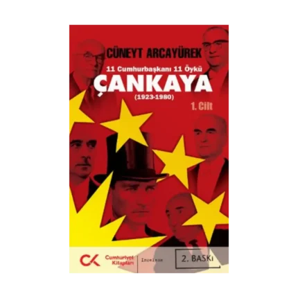 11 Cumhurbaşkanı 11 Öykü - Çankaya