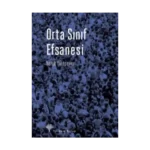 Orta Sınıf Efsanesi