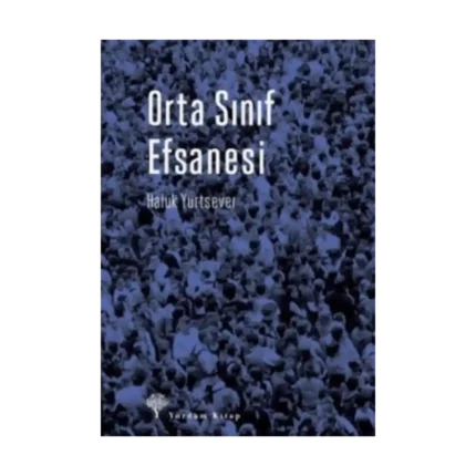 Orta Sınıf Efsanesi