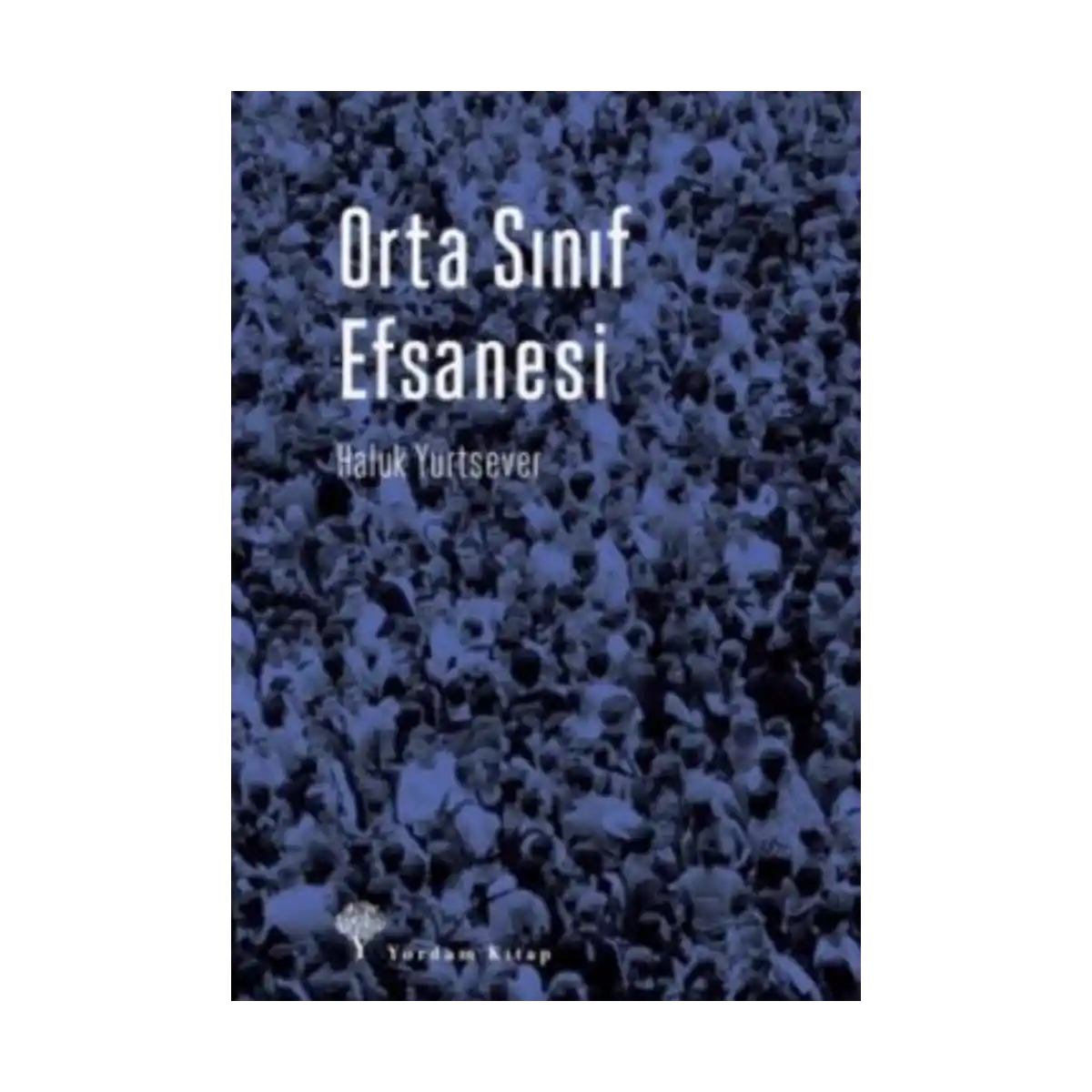 9f037-orta-sinif-efsanesi-1-1.webp Orta Sınıf Efsanesi - Görsel 1