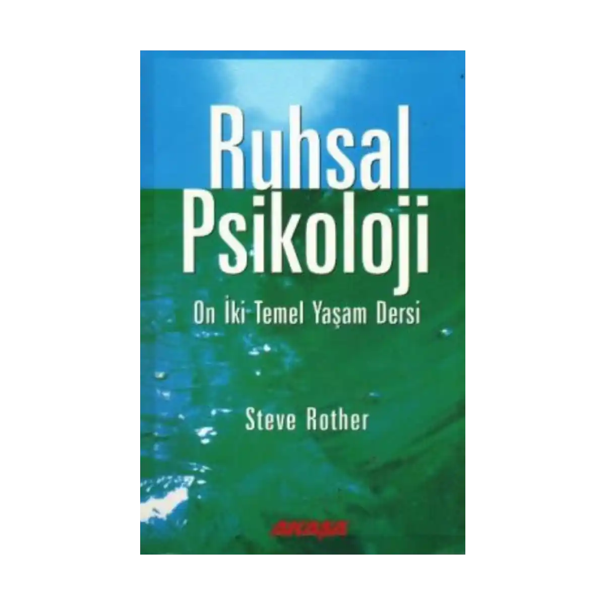 9f149-ruhsal-psikoloji-on-iki-temel-yasam-dersi-1-1.webp Ruhsal Psikoloji On İki Temel Yaşam Dersi - Görsel 1