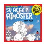 Daha da Küçükler İçin - Şu Acayip Atmosfer