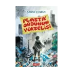 Plastik Ordunun Yükselişi