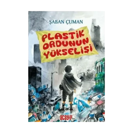Plastik Ordunun Yükselişi