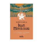 Sorularla  İran Mitolojisi