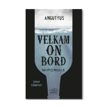 Velkam on Bord - Bir Apaçi Masalı 6