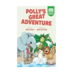 Polly’s Great Adventure
