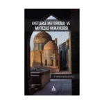 Ayetlerle Matüridilik Ve Mu‘tezile Mukayesesi