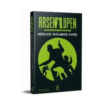 Arsen Lüpen - Herlock Sholmes’e Karşı