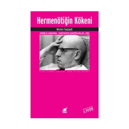 Hermenötiğin Kökeni (Kendilik Hakkında - Dartmouth Konferansları, 1980)
