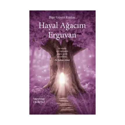 Hayal Ağacım Erguvan