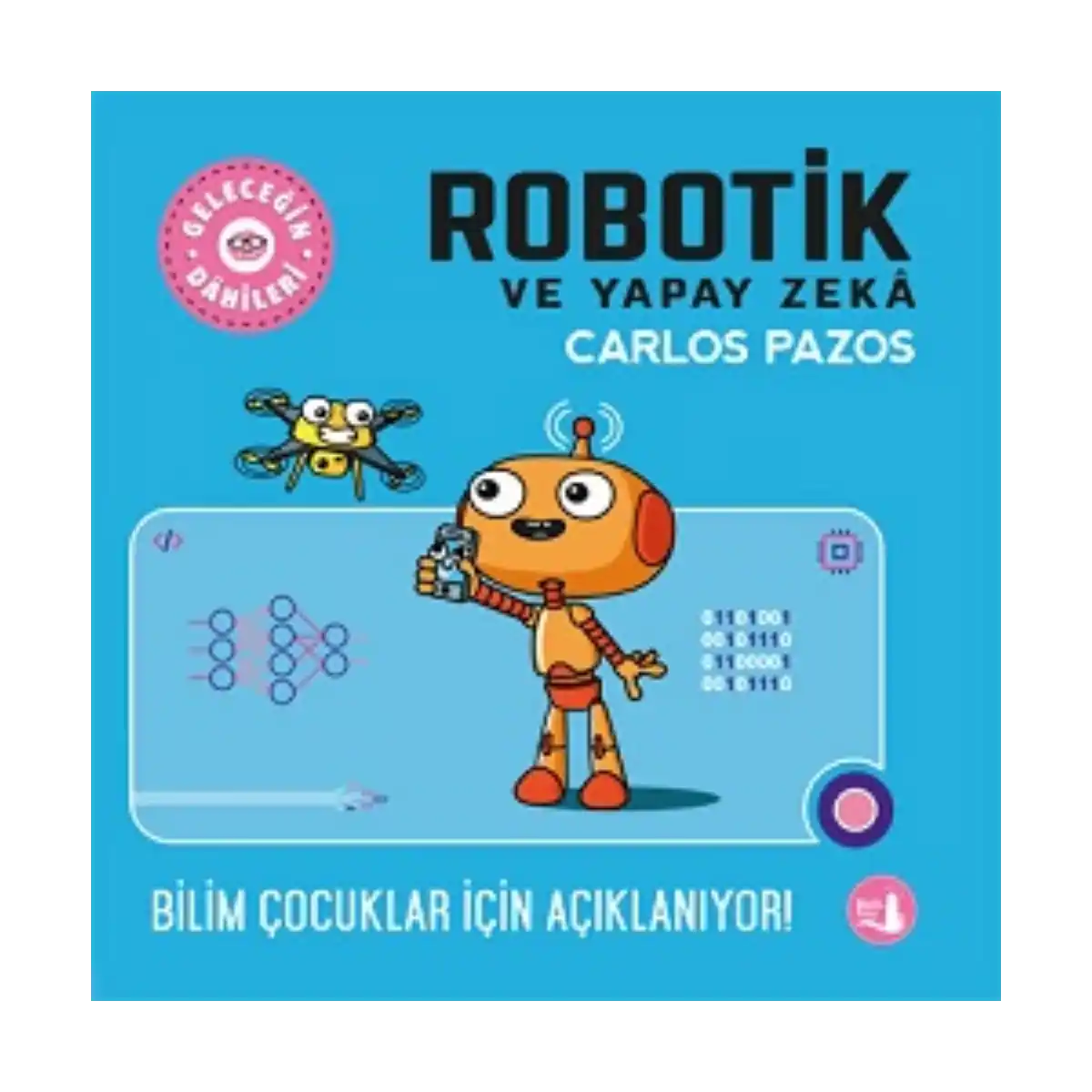 a10f2-gelecegin-dahileri-robotik-ve-yapay-zeka-1-1.webp Geleceğin Dahileri Robotik Ve Yapay Zeka - Görsel 1