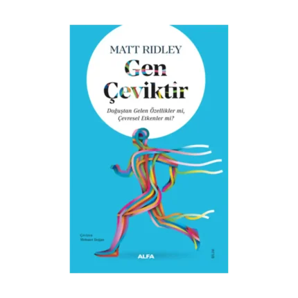 Gen Çeviktir
