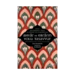 Ahyar ve Ebrarın Yolu: Tasavvuf