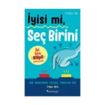İyisi mi, Seç Birini