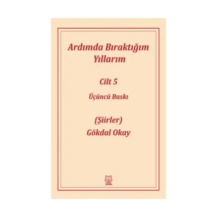 Ardımda Bıraktığım Yıllarım 5