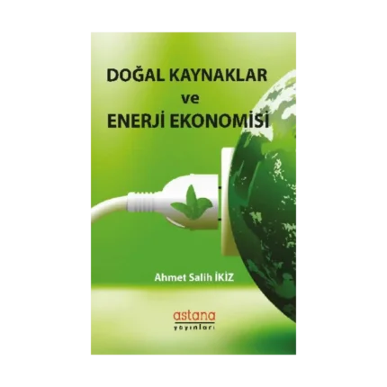 Doğal Kaynaklar ve Enerji Ekonomisi