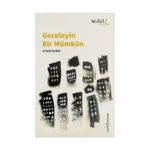 Geceleyin Bir Mümkün