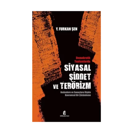 Demokratik Toplumlarda Siyasal Şiddet ve Terörizm