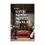 Osmanlı’da Gayrisünni Müslümanlar
