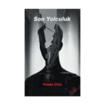 Son Yolculuk