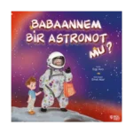 Babaannem Bir Astronot mu?